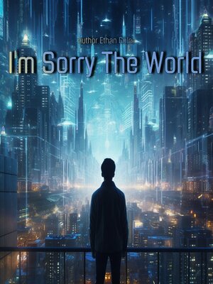 cover image of I'm Sorry the World